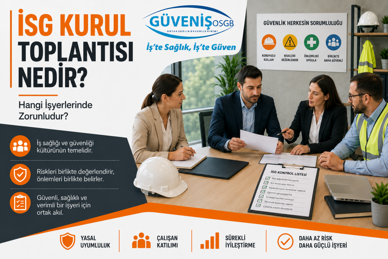 İSG Kurul Toplantısı Nedir?